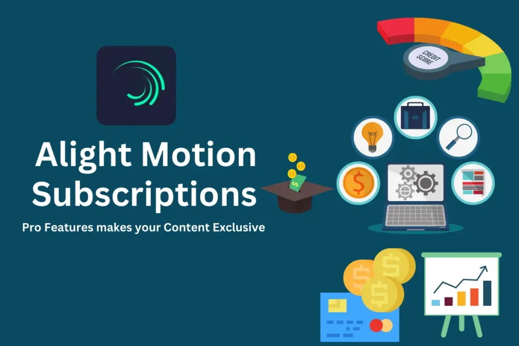 How to get Alight motion Subscriptions