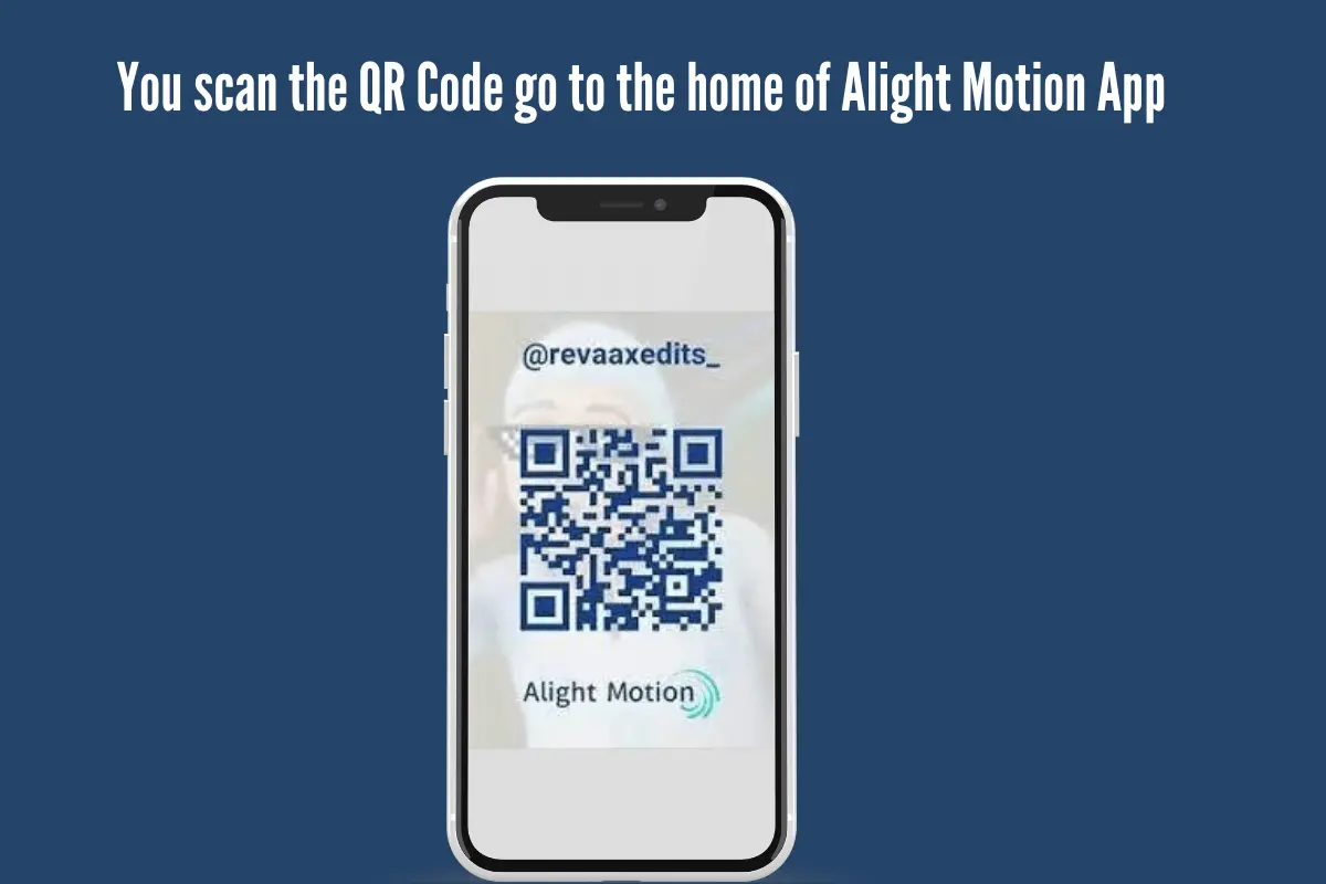 How to scan Alight Motion QR codes