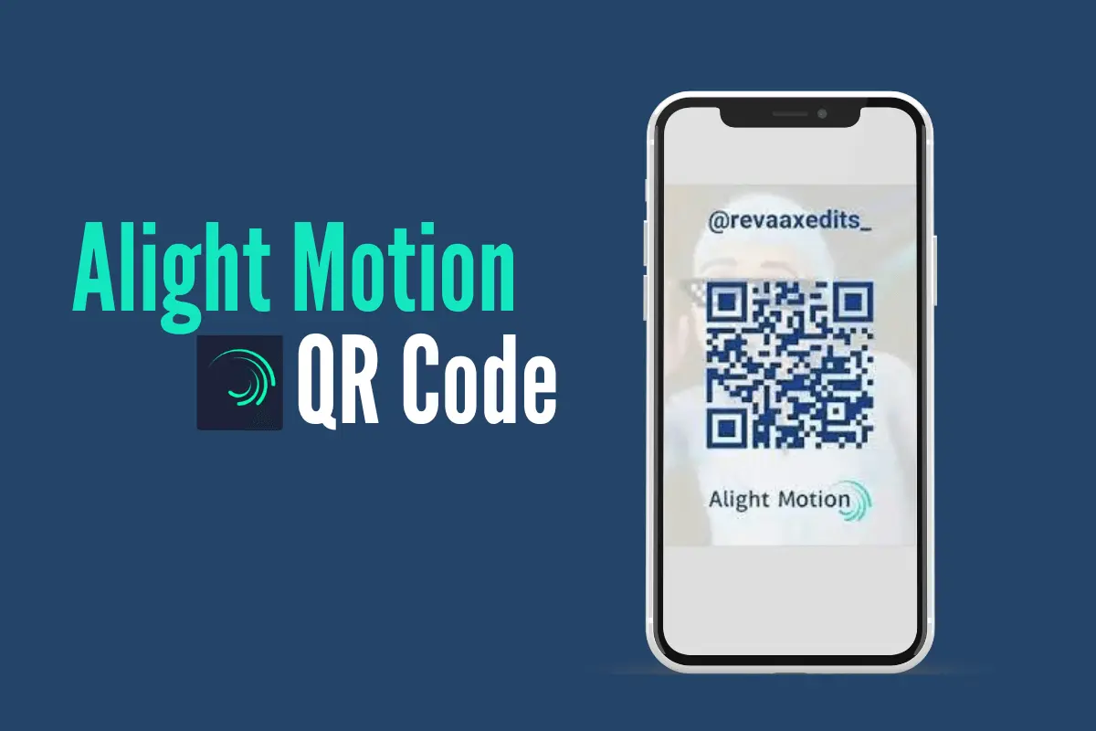 Alight Motion QR Codes for scanning