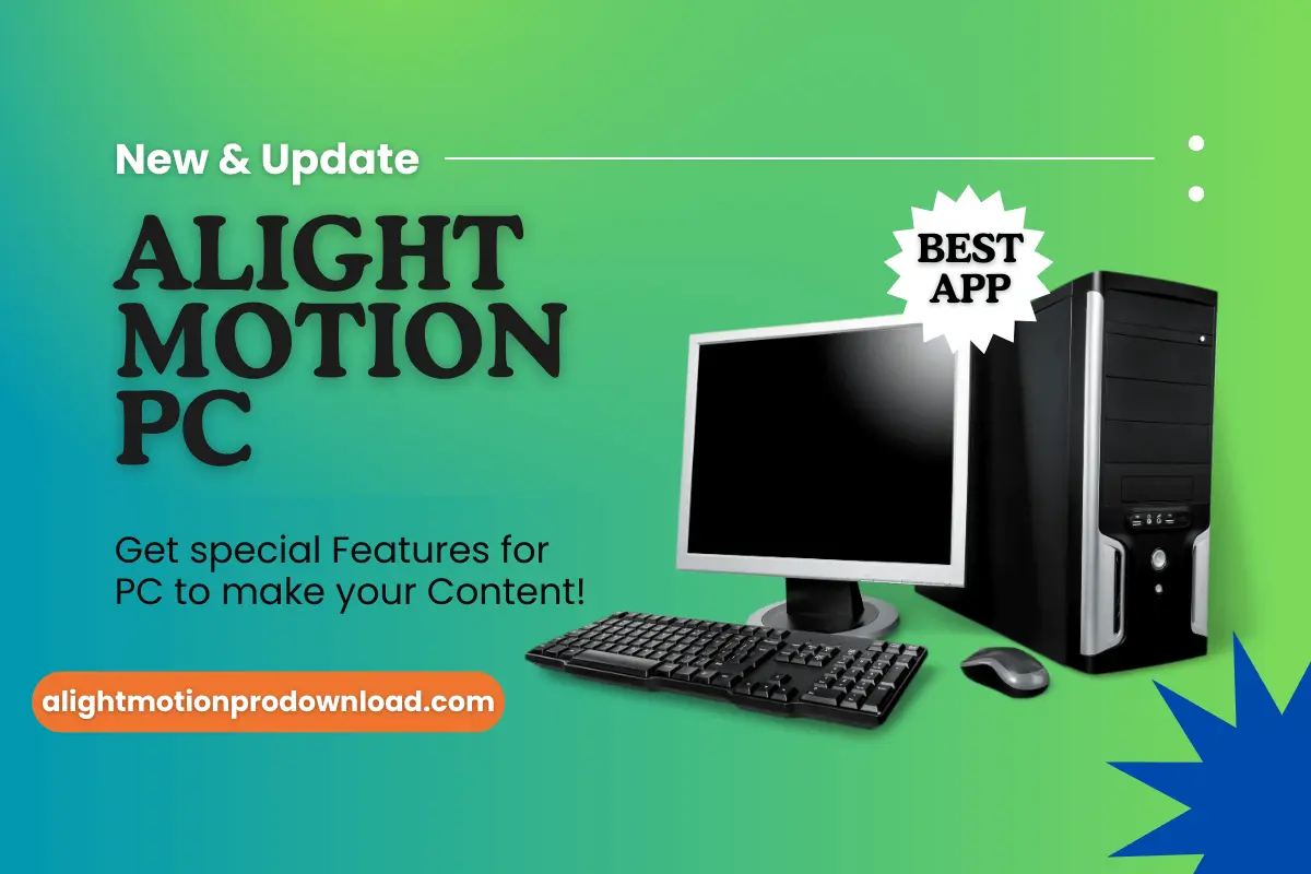 Alight Motion Pro for PC and all windows