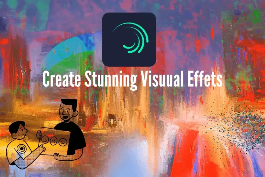 How to Create stunning Visuals Effects