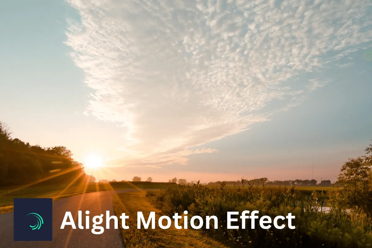 Alight Motion Exclusive Effects